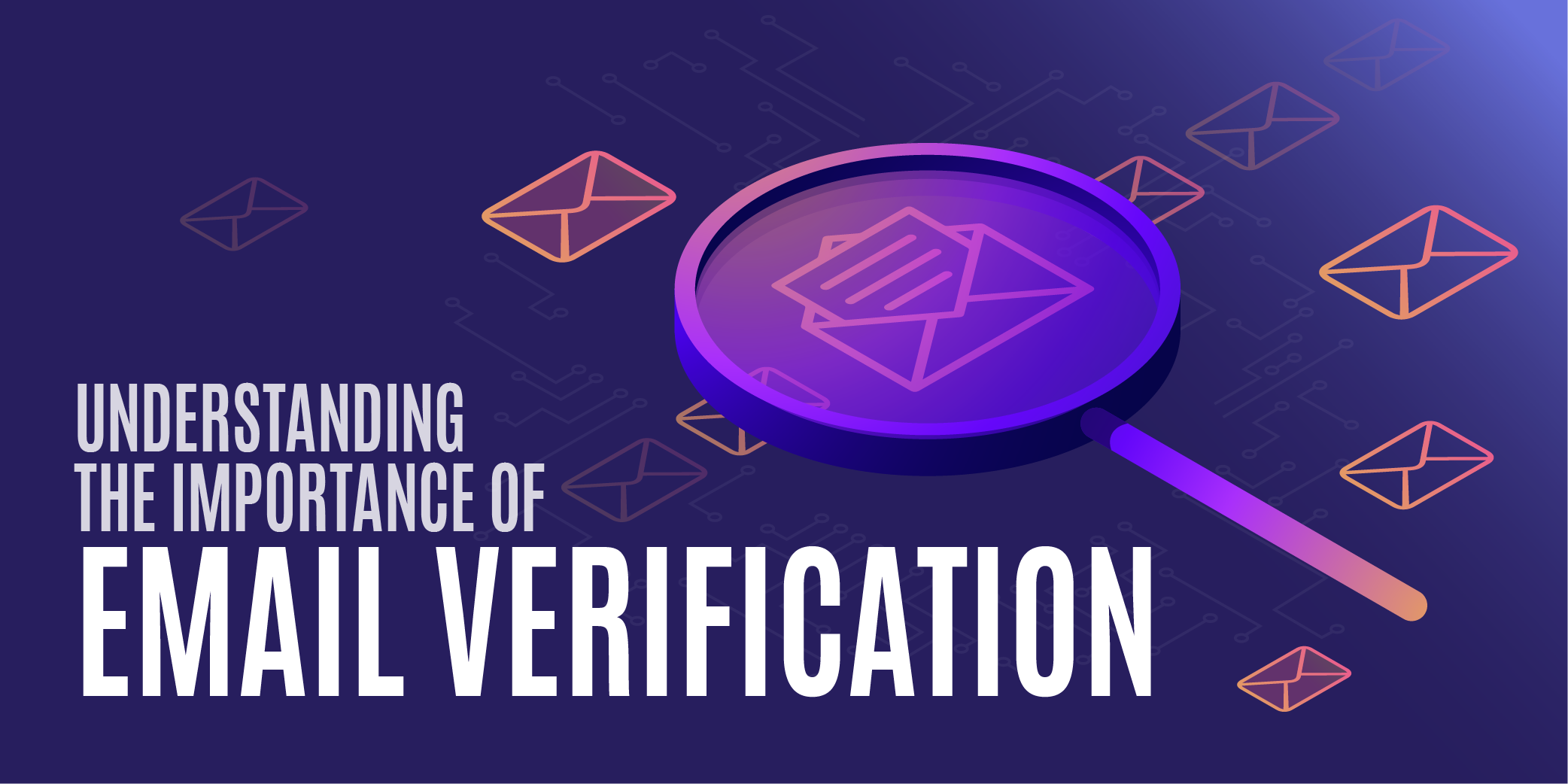 Understanding the importance of email verification